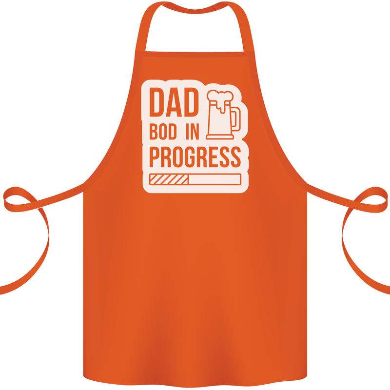 Dad Bod In Progress Funny Fathers Day Body Cotton Apron 100% Organic Orange