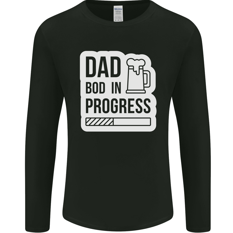 Dad Bod In Progress Funny Fathers Day Body Mens Long Sleeve T-Shirt Black