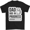 Dad Bod In Progress Funny Fathers Day Body Mens T-Shirt Cotton Gildan Black