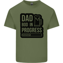Dad Bod In Progress Funny Fathers Day Mens Cotton T-Shirt Tee Top Military Green