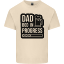 Dad Bod In Progress Funny Fathers Day Mens Cotton T-Shirt Tee Top Natural