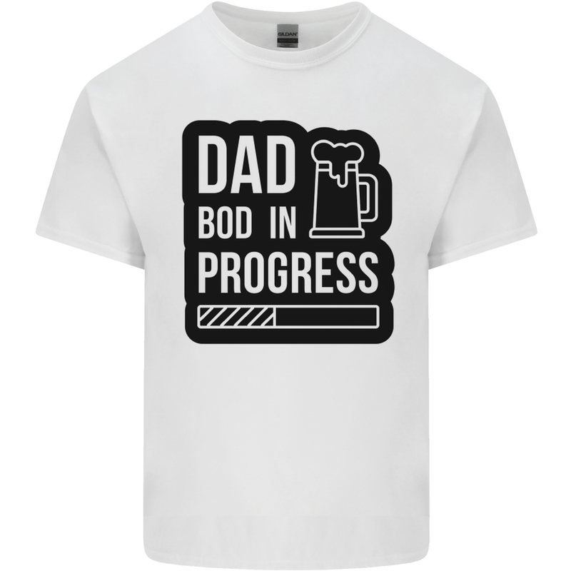 Dad Bod In Progress Funny Fathers Day Mens Cotton T-Shirt Tee Top White
