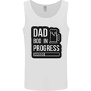 Dad Bod In Progress Funny Fathers Day Mens Vest Tank Top White