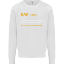Dad Definition Funny Fathers Day Daddy Mens Sweatshirt Jumper White