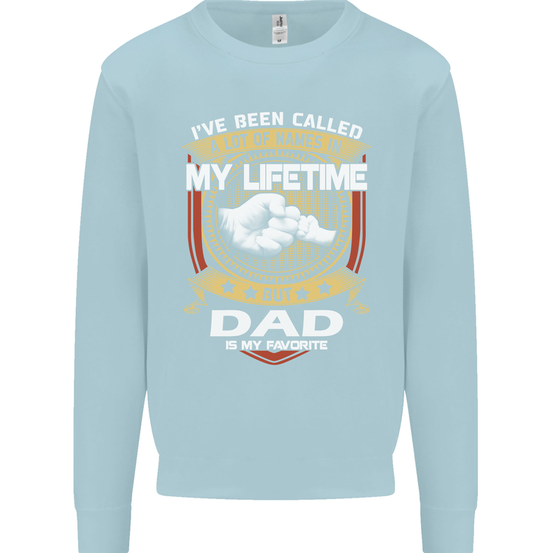 Dad Is My Favourite Funny Fathers Day Mens Sweatshirt Jumper Light Blue