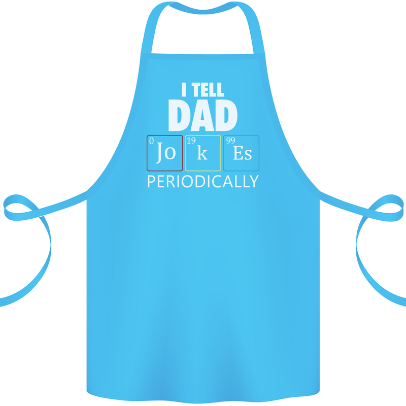 Dad Jokes Periodically Funny Father's Day Cotton Apron 100% Organic Turquoise