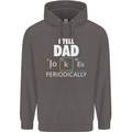 Dad Jokes Periodically Funny Father's Day Mens Hoodie Charcoal