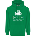 Dad Jokes Periodically Funny Father's Day Mens Hoodie Irish Green