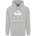 Dad Jokes Periodically Funny Father's Day Mens Hoodie Sports Grey