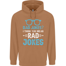 Dad Jokes? I Think You Mean Rad Jokes Mens 80% Cotton Hoodie Caramel Latte