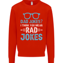 Dad Jokes? I Think You Mean Rad Jokes Mens Sweatshirt Jumper Bright Red