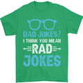 Dad Jokes? I Think You Mean Rad Jokes Mens T-Shirt Cotton Gildan Irish Green