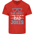 Dad Jokes? I Think You Mean Rad Jokes Mens V-Neck Cotton T-Shirt Red