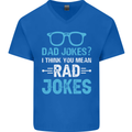 Dad Jokes? I Think You Mean Rad Jokes Mens V-Neck Cotton T-Shirt Royal Blue