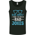 Dad Jokes? I Think You Mean Rad Jokes Mens Vest Tank Top Black