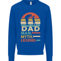 Dad Man Myth Legend Funny Fathers Day Mens Sweatshirt Jumper Royal Blue
