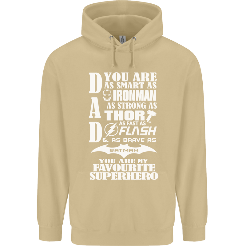 Dad My Favourite Superhero Father's Day Mens 80% Cotton Hoodie Sand