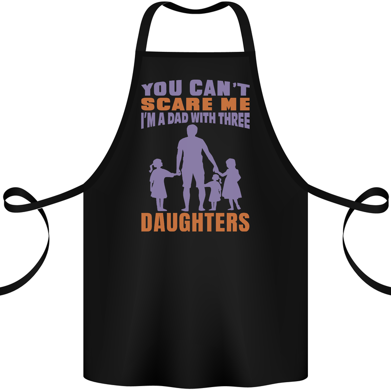 Dad With Three Daughters Funny Fathers Day Cotton Apron 100% Organic Black