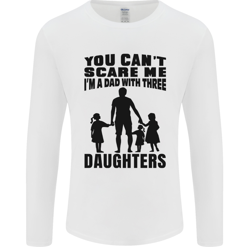 Dad With Three Daughters Funny Fathers Day Mens Long Sleeve T-Shirt White