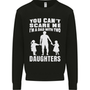 Dad With Two Daughters Funny Fathers Day Mens Sweatshirt Jumper Black
