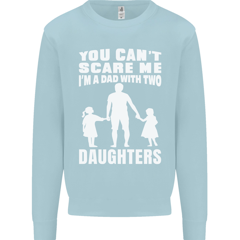 Dad With Two Daughters Funny Fathers Day Mens Sweatshirt Jumper Light Blue