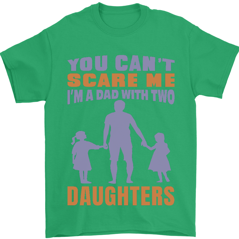 Dad With Two Daughters Funny Fathers Day Mens T-Shirt Cotton Gildan Irish Green