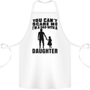 Dad With a Daughter Funny Fathers Day Cotton Apron 100% Organic White