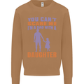 Dad With a Daughter Funny Fathers Day Mens Sweatshirt Jumper Caramel Latte