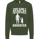Dad With a Daughter Funny Fathers Day Mens Sweatshirt Jumper Forest Green
