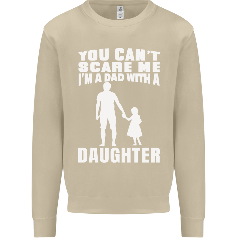 Dad With a Daughter Funny Fathers Day Mens Sweatshirt Jumper Sand