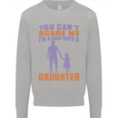 Dad With a Daughter Funny Fathers Day Mens Sweatshirt Jumper Sports Grey