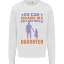 Dad With a Daughter Funny Fathers Day Mens Sweatshirt Jumper White