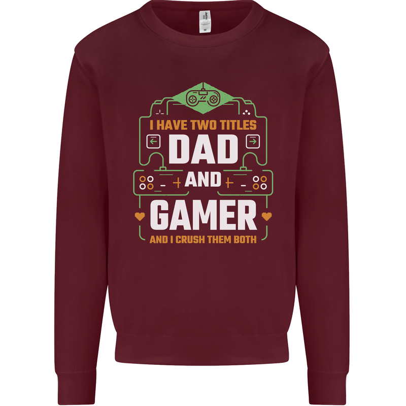 Dad & Gamer Funny Fathers Day Gaming Mens Sweatshirt Jumper Maroon