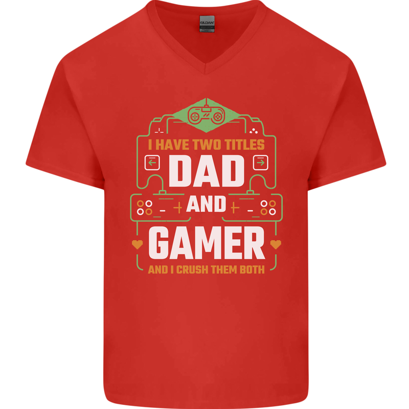 Dad & Gamer Funny Fathers Day Gaming Mens V-Neck Cotton T-Shirt Red