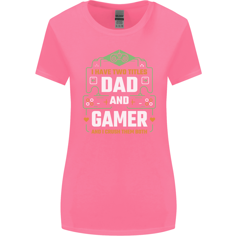 Dad & Gamer Funny Fathers Day Gaming Womens Wider Cut T-Shirt Azalea