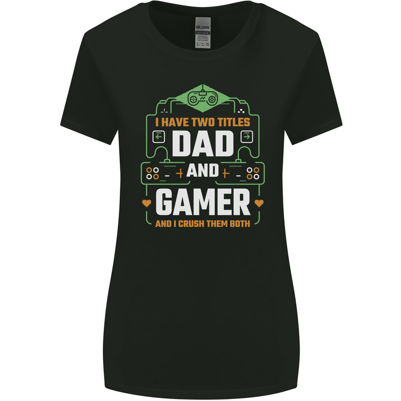 Dad & Gamer Funny Fathers Day Gaming Womens Wider Cut T-Shirt Black