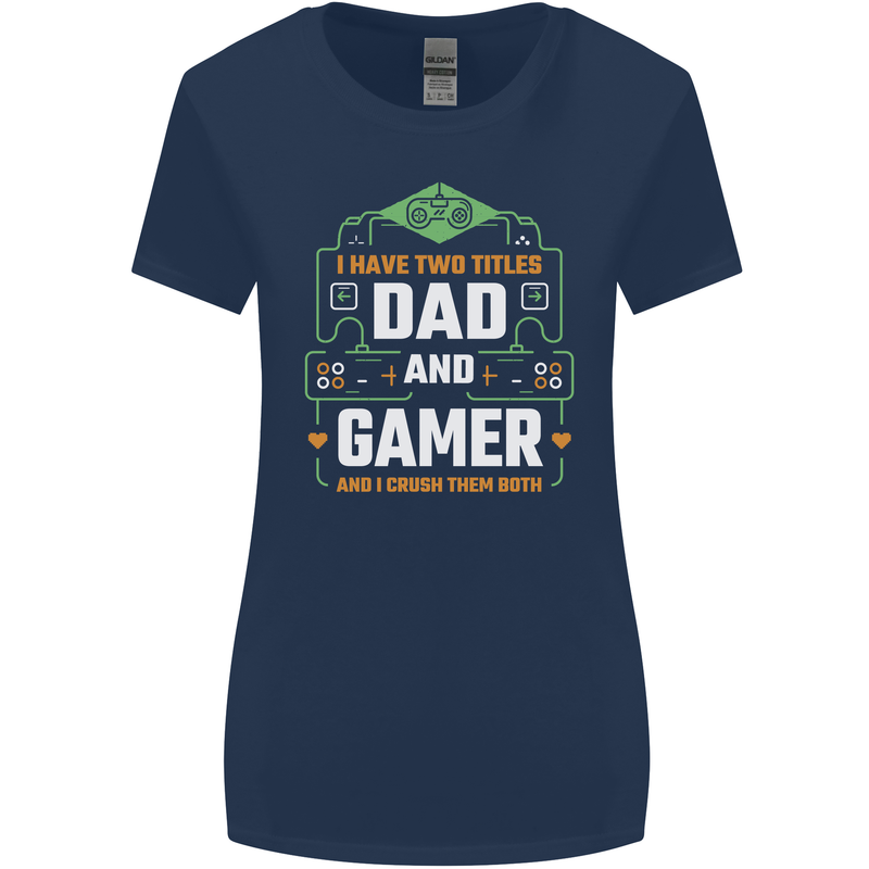 Dad & Gamer Funny Fathers Day Gaming Womens Wider Cut T-Shirt Navy Blue