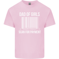 Dad of Girls Scan For Payment Father's Day Mens Cotton T-Shirt Tee Top Light Pink