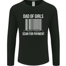Dad of Girls Scan For Payment Father's Day Mens Long Sleeve T-Shirt Black