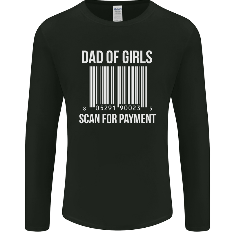 Dad of Girls Scan For Payment Father's Day Mens Long Sleeve T-Shirt Black