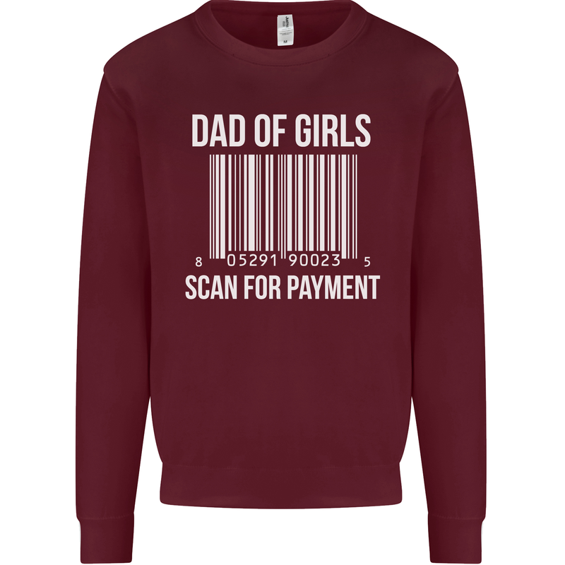 Dad of Girls Scan For Payment Father's Day Mens Sweatshirt Jumper Maroon