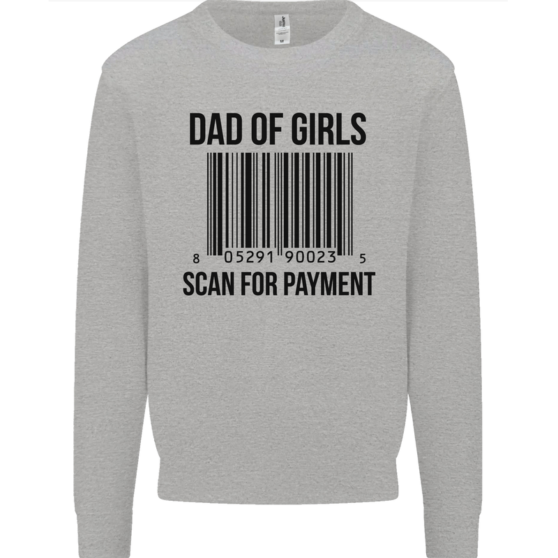 Dad of Girls Scan For Payment Father's Day Mens Sweatshirt Jumper Sports Grey
