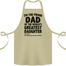 Dad of the Greatest Daughter Fathers Day Cotton Apron 100% Organic Khaki