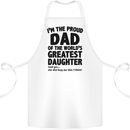 Dad of the Greatest Daughter Fathers Day Cotton Apron 100% Organic White
