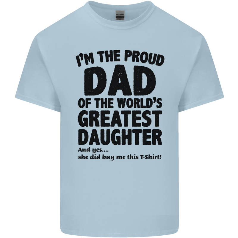 Dad of the Greatest Daughter Fathers Day Mens Cotton T-Shirt Tee Top Light Blue