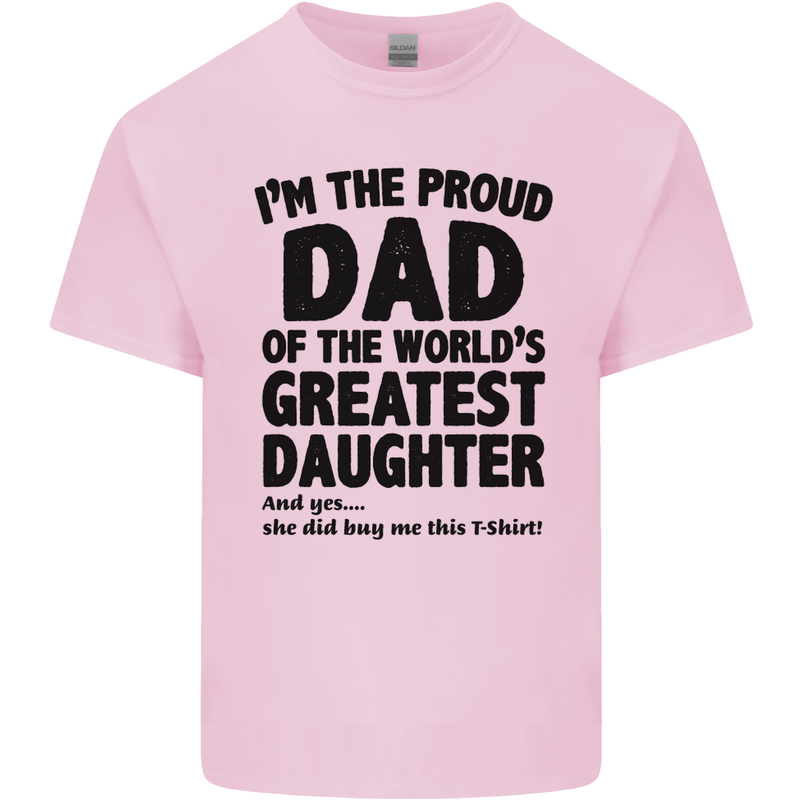 Dad of the Greatest Daughter Fathers Day Mens Cotton T-Shirt Tee Top Light Pink