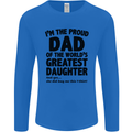 Dad of the Greatest Daughter Fathers Day Mens Long Sleeve T-Shirt Royal Blue