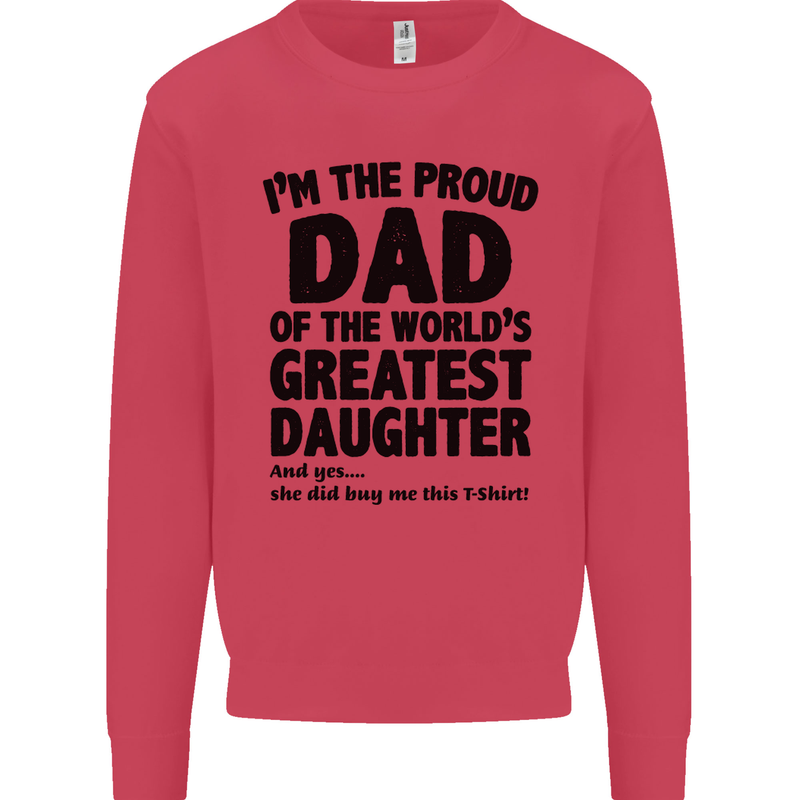 Dad of the Greatest Daughter Fathers Day Mens Sweatshirt Jumper Heliconia