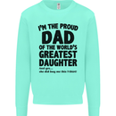 Dad of the Greatest Daughter Fathers Day Mens Sweatshirt Jumper Peppermint