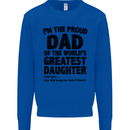 Dad of the Greatest Daughter Fathers Day Mens Sweatshirt Jumper Royal Blue